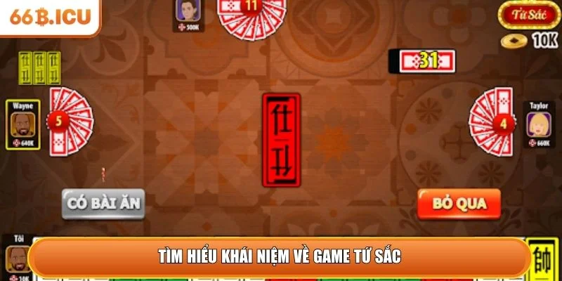 Tìm hiểu khái niệm về game tứ sắc
