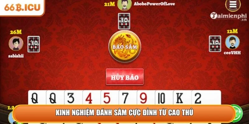 Kinh nghiệm đánh sâm cực đỉnh từ cao thủ