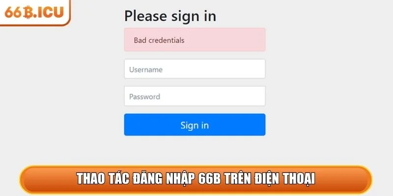 Thao tác đăng nhập 66b trên điện thoại